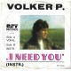 VOLKER P. - I need you   ***signiert***